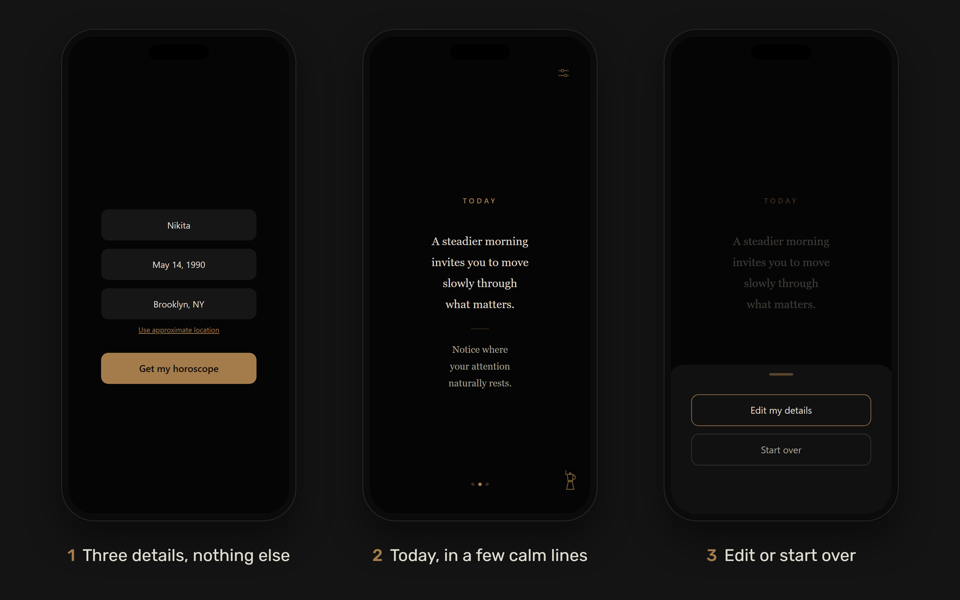 Three Horoscope screens: onboarding with name, birth date and city, today's reading, and the reset sheet